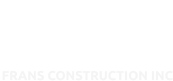 Frans Construction Homes